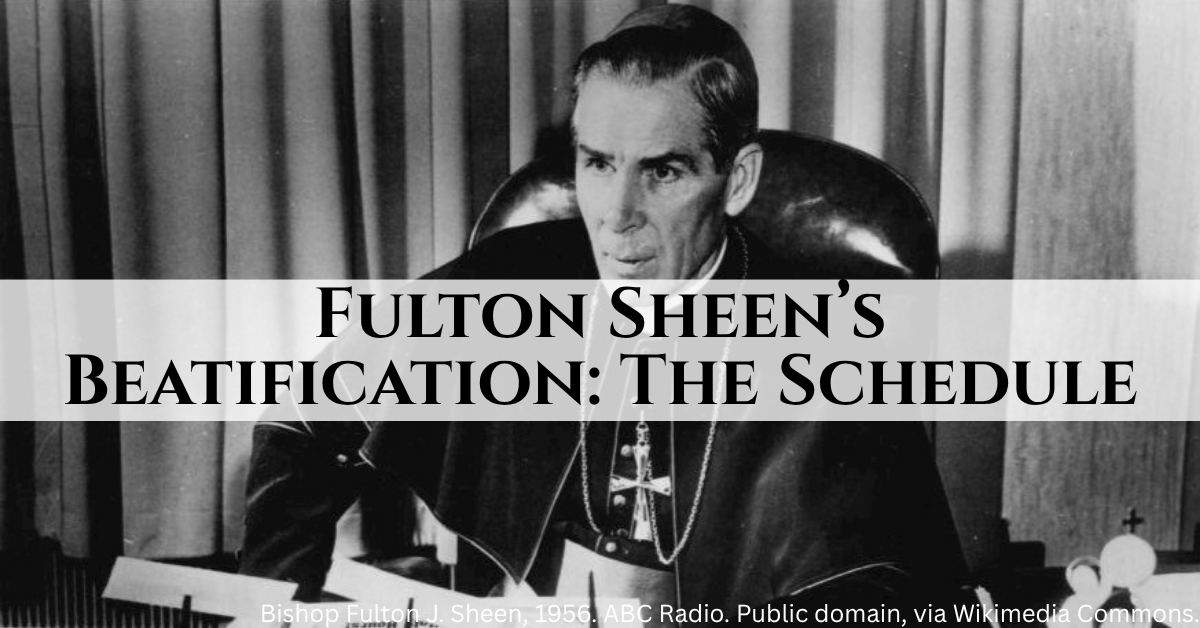 Fulton Sheen’s Beatification: The Schedule — and How to Watch from Norway