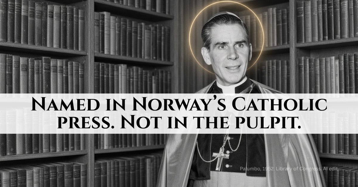 Named in Norway’s Catholic press. Not in the pulpit.